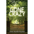 Gone Crazy - Paperback