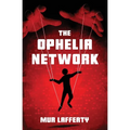 The Ophelia Network - Paperback