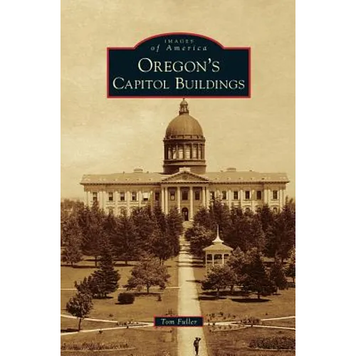 Oregon's Capitol Buildings