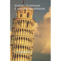 Italian Grammar Exercise Workbook - Paperback