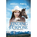 Finding Purpose: Book 1 in the Mylin Valley Series - Paperback