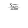 Kentucky Marriage Records, from the Register of the Kentucky Historical Society