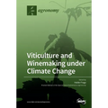Viticulture and Winemaking under Climate Change - Paperback
