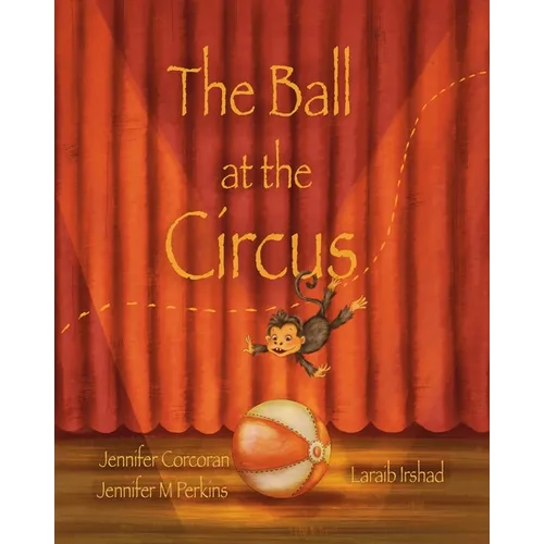 The Ball at the Circus - Paperback