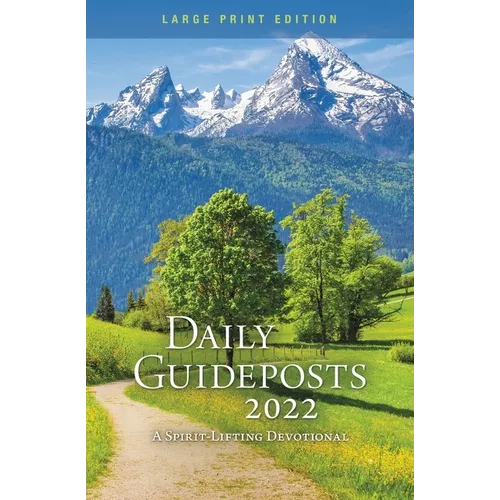 Daily Guideposts 2022: A Spirit-Lifting Devotional - Paperback