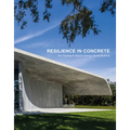 Resilience in Concrete: The Thomas P. Murphy Design Studio Building - Hardcover