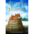 A Tower To Heaven - Paperback