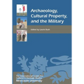Archaeology, Cultural Property, and the Military - Paperback
