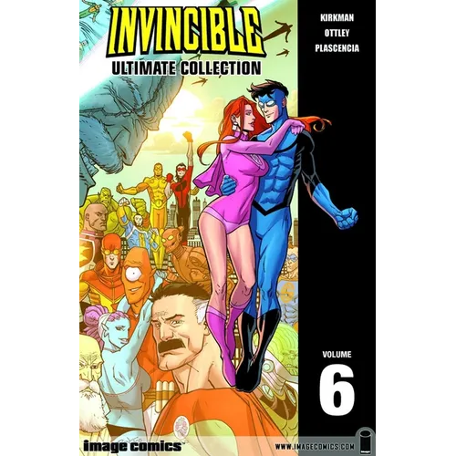 Invincible: The Ultimate Collection Volume 6 - Hardcover