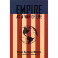 Empire as a Way of Life - Paperback