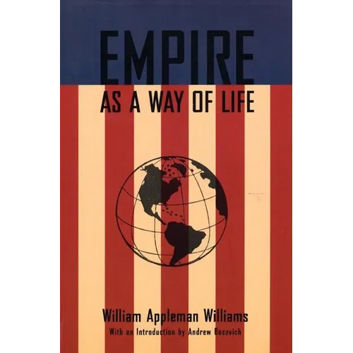 Empire as a Way of Life