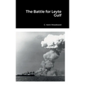 The Battle for Leyte Gulf