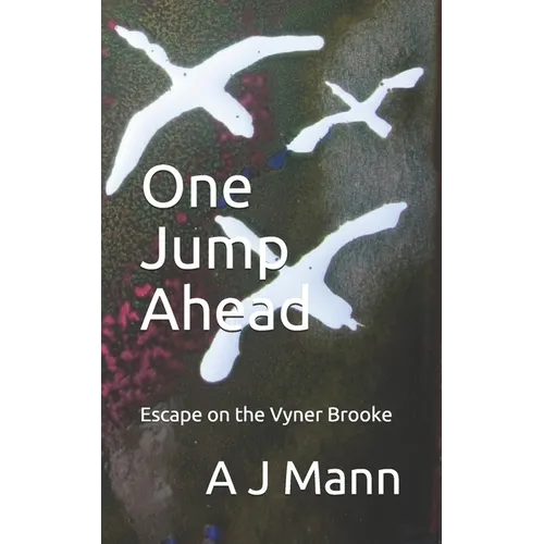One Jump Ahead: Escape on the Vyner Brooke - Paperback