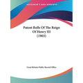 Patent Rolls Of The Reign Of Henry III (1903)