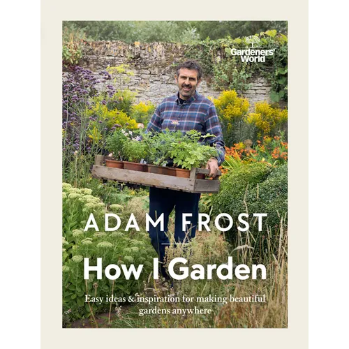 How I Garden - Hardcover