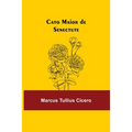 Cato Maior De Senectute - Paperback