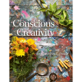 Conscious Creativity: Look, Connect, Create - Paperback
