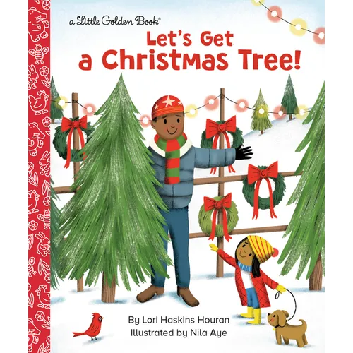 Let's Get a Christmas Tree! - Hardcover