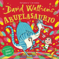 Abuelasaurio / Grannysaurus - Hardcover