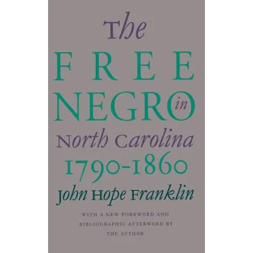 Free Negro in North Carolina, 1790-1860