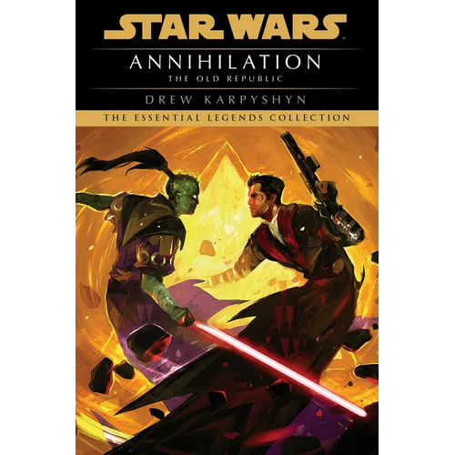 Annihilation: Star Wars Legends (the Old Republic) - Paperback