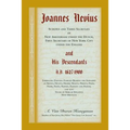 Joannes Nevius, Scepen and Third Secretary of New Amsterdam under the Dutch, First Secretary of New York City under the English, and His Descendants.