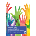 Learning from Arnstein's Ladder: From Citizen Participation to Public Engagement - Paperback