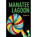 Manatee Lagoon: Poems - Paperback