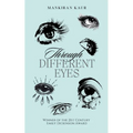 Through Different Eyes - Paperback