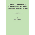 West Tennessee's Forgotten Children: Apprentices from 1821-1889