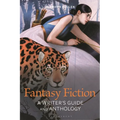 Fantasy Fiction: A Writer's Guide and Anthology - Hardcover