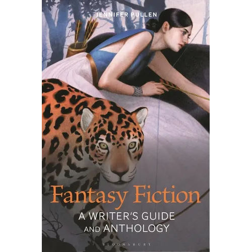 Fantasy Fiction: A Writer's Guide and Anthology - Hardcover