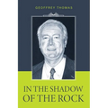 In the Shadow of the Rock - Hardcover