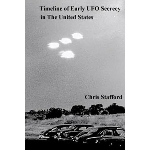 Timeline of Early UFO Secrecy in The United States