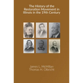 The History of the Restoration Movement in Illinois in the 19th Century