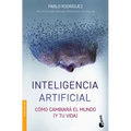 Inteligencia Artificial: Cómo Cambiará El Mundo (Y Tu Vida) - Paperback