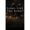 Long Live the King!: Spy Mystery Novel - Paperback