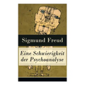 Eine Schwierigkeit der Psychoanalyse: Die Libidotheorie der Neurosen - Paperback