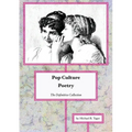 Pop Culture Poetry: The Definitive Collection - Paperback