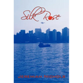 Silk Rose - Paperback