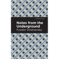Notes from the Underground - Paperback