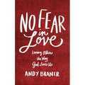 No Fear in Love - Paperback