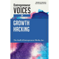 Entrepreneur Voices on Growth Hacking - Paperback