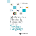 Mathematics, Physics & Chemistry with Wolfram Language - Paperback