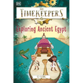 The Timekeepers: Exploring Ancient Egypt - Hardcover