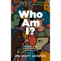 Who Am I?: Exploring Your Identity Through Your Vocations - Paperback