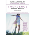 Emergence: Labeled Autistic - Paperback