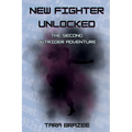 New Fighter Unlocked: The Second Outrider Adventure - Paperback