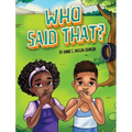 Who Said That? - Hardcover