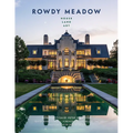 Rowdy Meadow: House - Land - Art - Hardcover